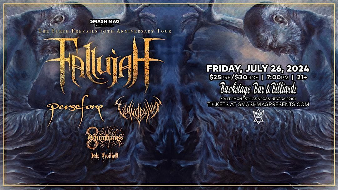 Fallujah "The Flesh Prevails 10th Anniversary Tour\u201d (21+)