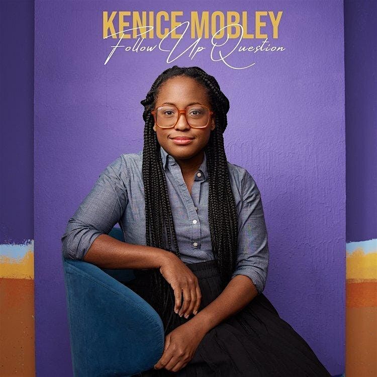 Hideout Comedy Presents Kenice Mobley