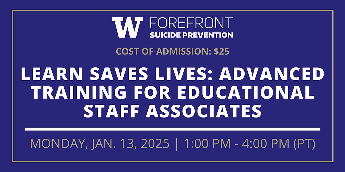 Forefront Suicide Prevention LEARN\u00ae Advanced Training