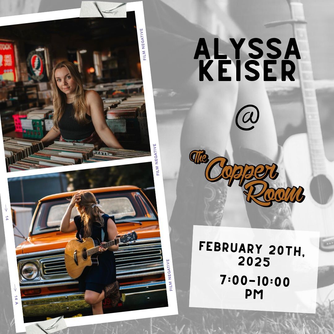 Alyssa Keiser - Live @ The Copper Room