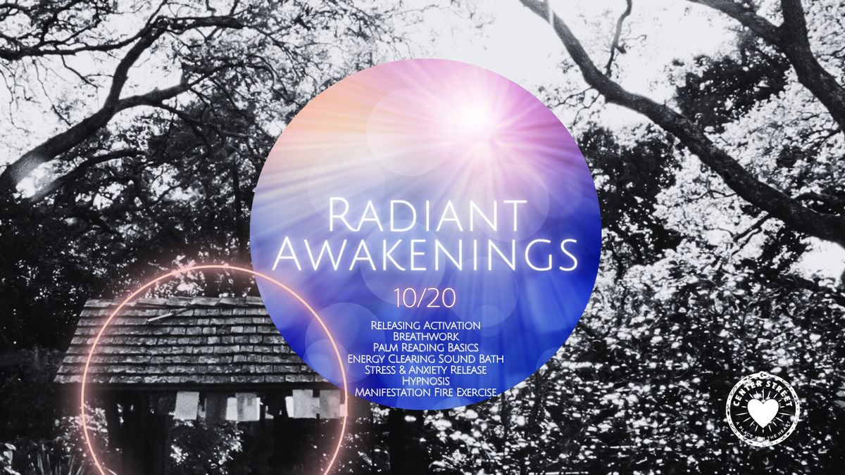 RADIANT AWAKENINGS