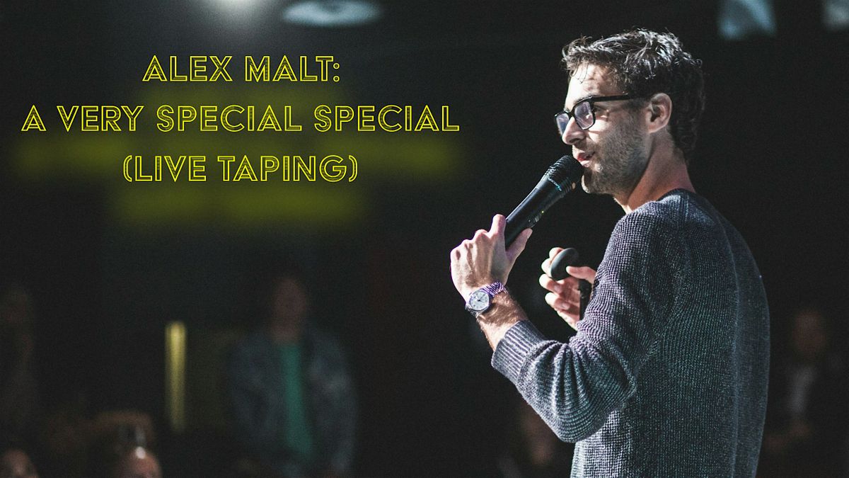 Alex Malt: Live Special Taping (Early Show)