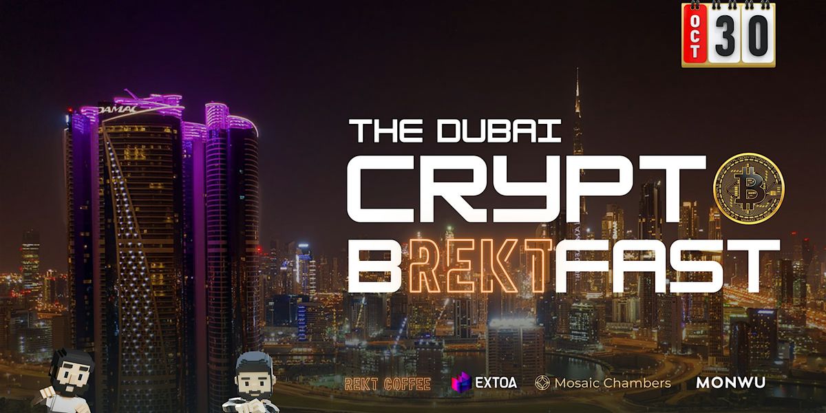 Dubai's First Crypto BREKTFAST