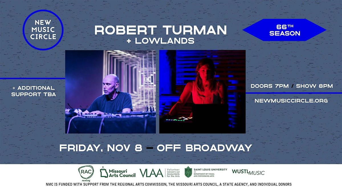 Robert Turman \/ Lowlands  + Special Guests