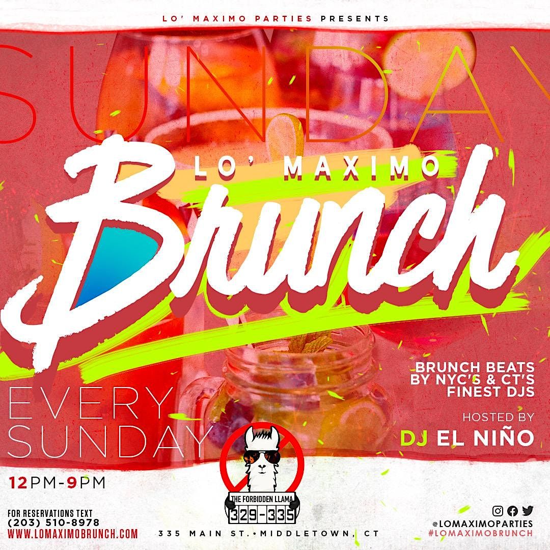 Lo' Maximo Brunch | CT's #1 Brunch Party