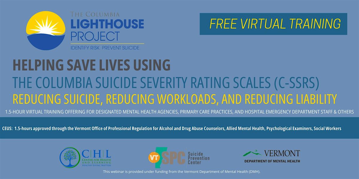 Helping Save Lives Using the Columbia Suicide Severity Rating Scales: Nov.