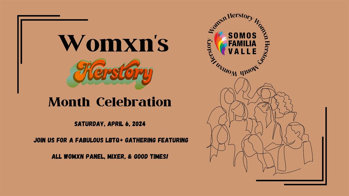 Womxns Herstory Month Panel & Mixer