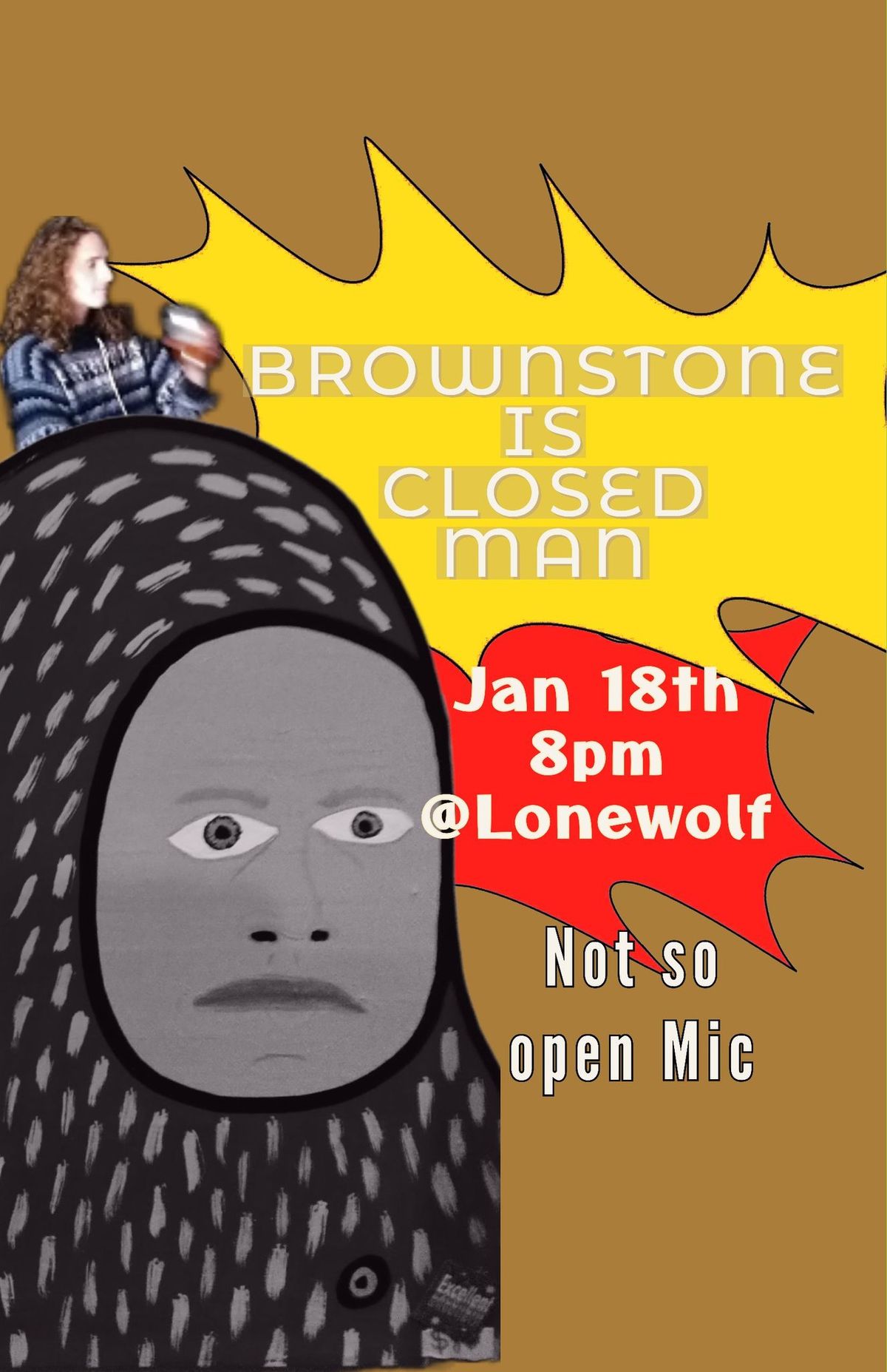 Brownstone is closed !Closed Mic! 