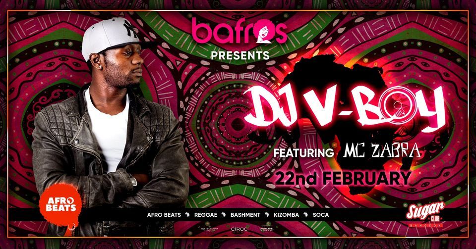 Bafros Presents DJ V-Boy 22nd February 2024