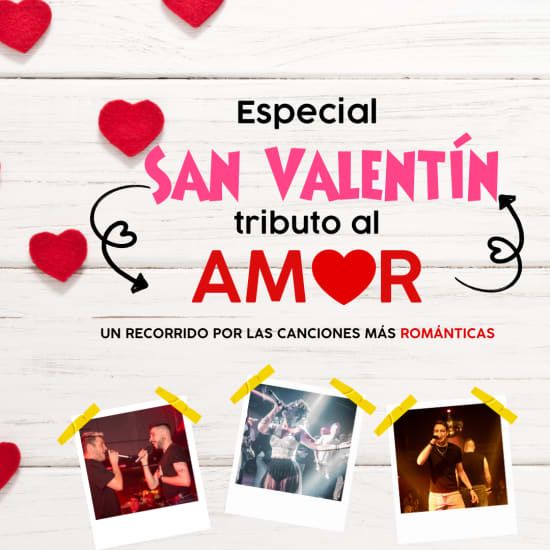 Especial San Valent\u00edn: Tributo al Amor