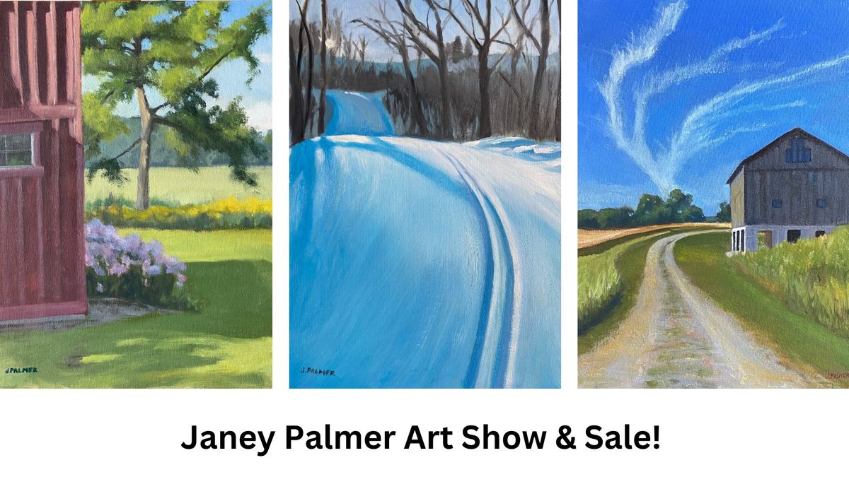 First Ever! Janey Palmer Art Show & Sale (Two Days)