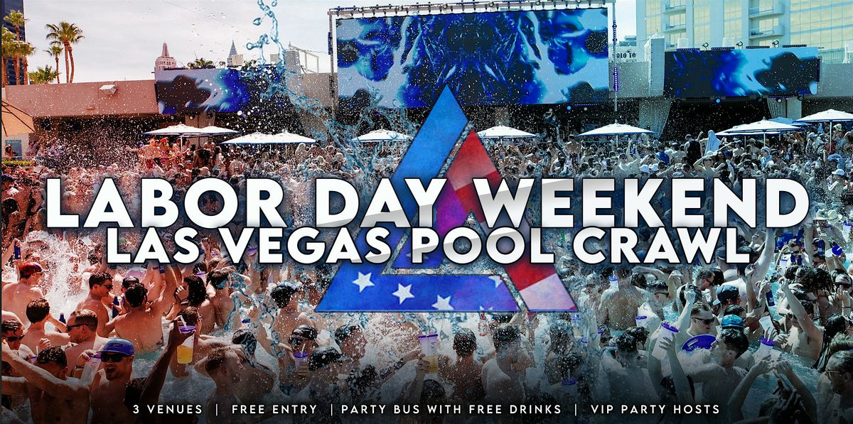 Labor Day Weekend Las Vegas Pool Crawl