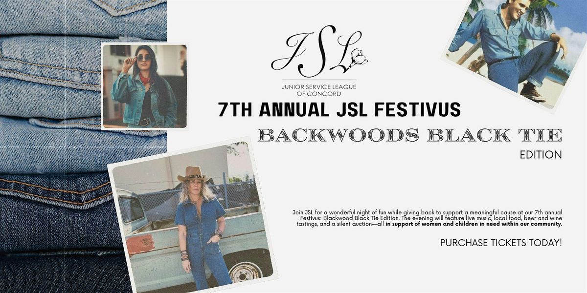 7th Annual JSL Festivus: Backwoods Black Tie Edition