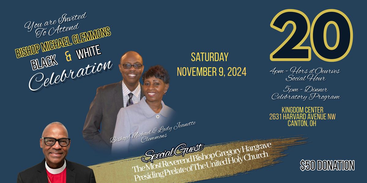 20th Anniversary Celebration - Bishop Michael Clemmons