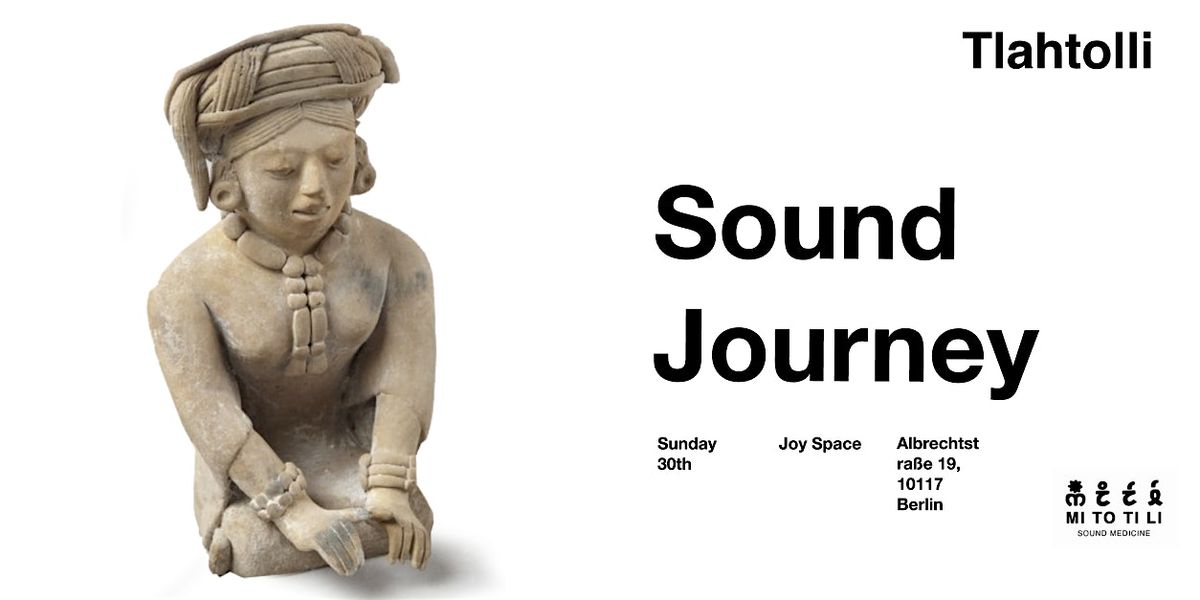 Sound Journey Tlahtolli