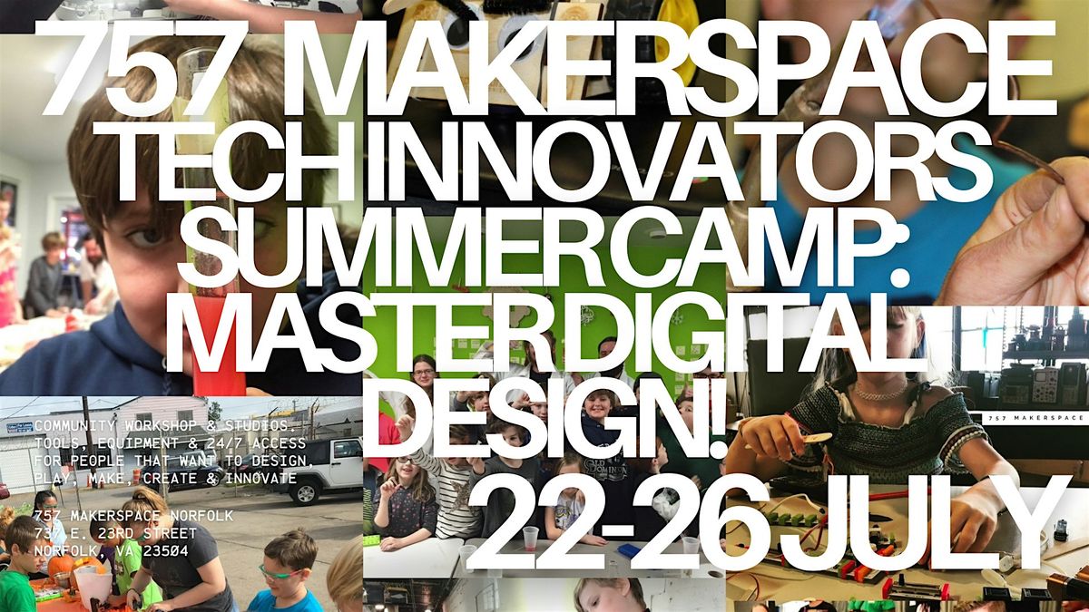 Tech Innovators Summer Camp at The Makerspace: Unleash Your Creativity!