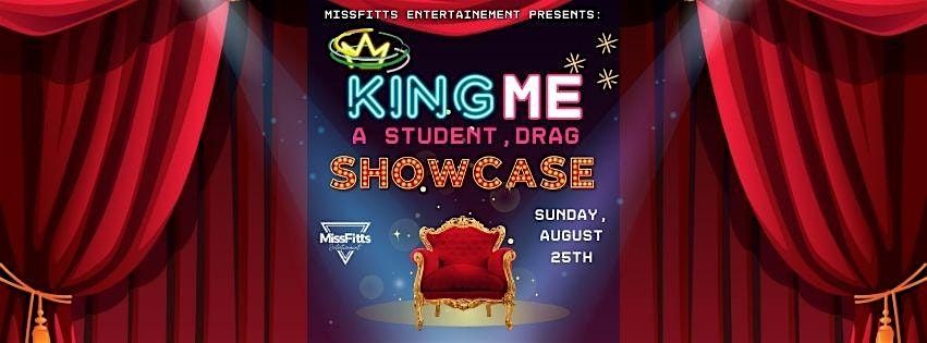 King Me,  A Drag Development Workshop with Showcase