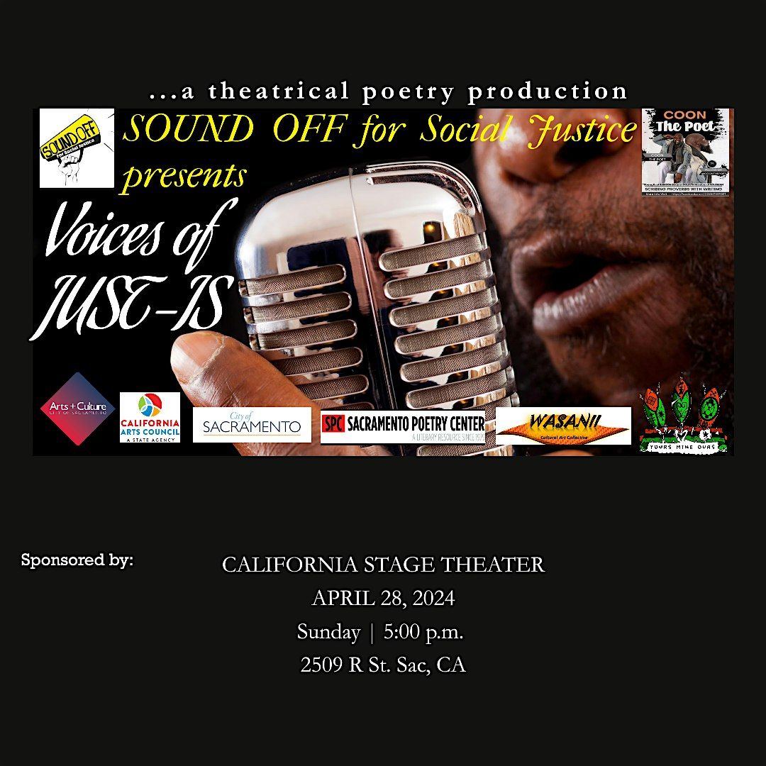 Voices of JUST-IS... a theatrical poetry production