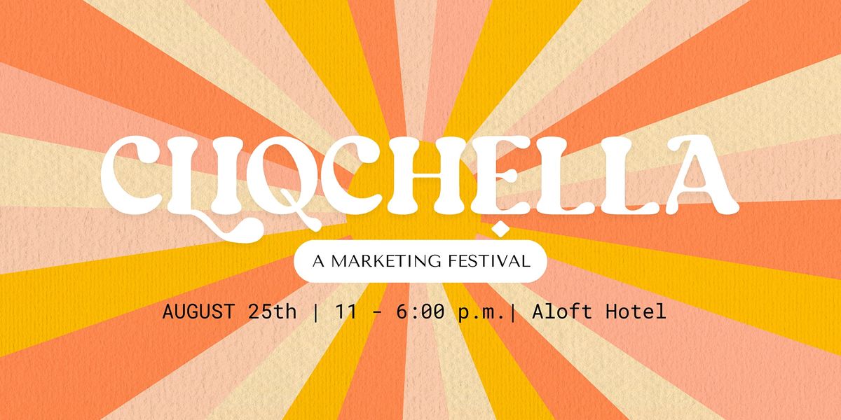 Cliqchella - A Marketing Festival