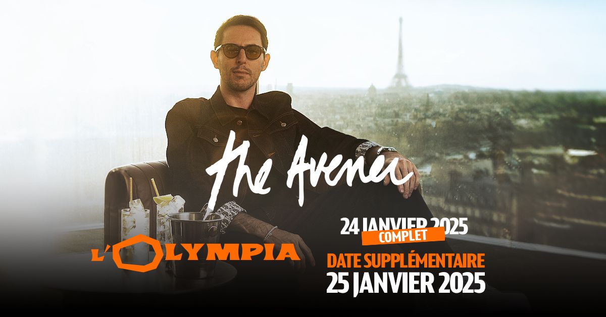 The Avener \u00e0 L'Olympia !