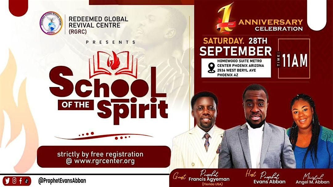 PROPHETIC REVIVAL GATHERING THEMED THE SCHOOL OF THE SPIRIT