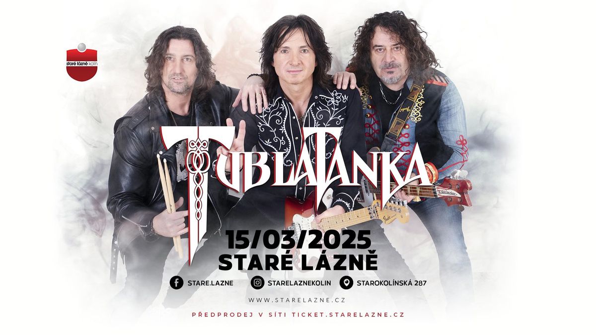 TUBLATANKA \/ 15.3.2025 \/ STAR\u00c9 L\u00c1ZN\u011a KOL\u00cdN