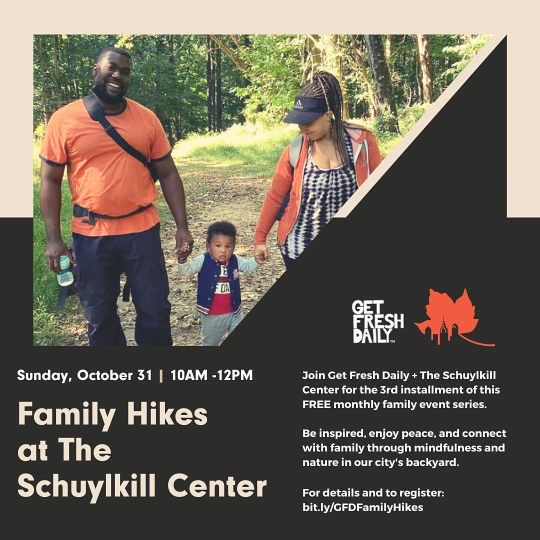 Family Hike at The Schuylkill Center
