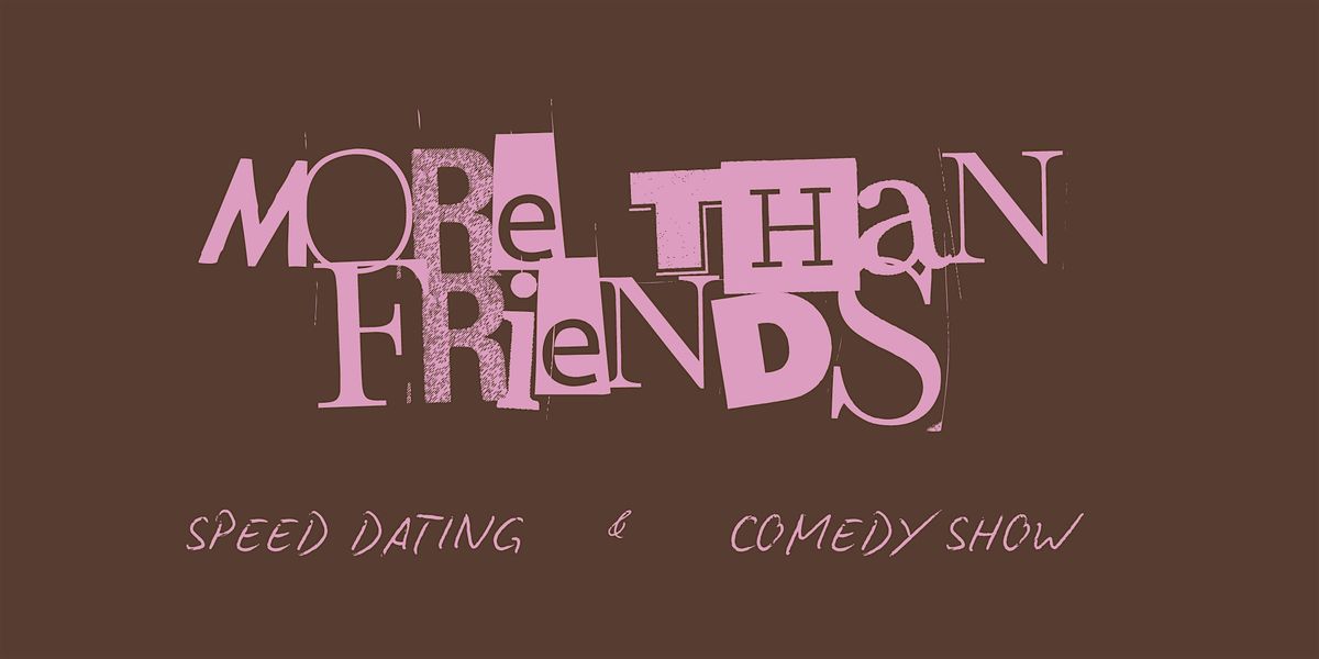 Speed Dating Comedy Show | Ages 25+ | Silverlake