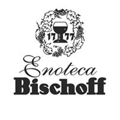 Enoteca Bischoff il vino a Trieste dal 1777