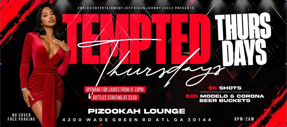 Tempted Thursdays at Pizookah Lounge