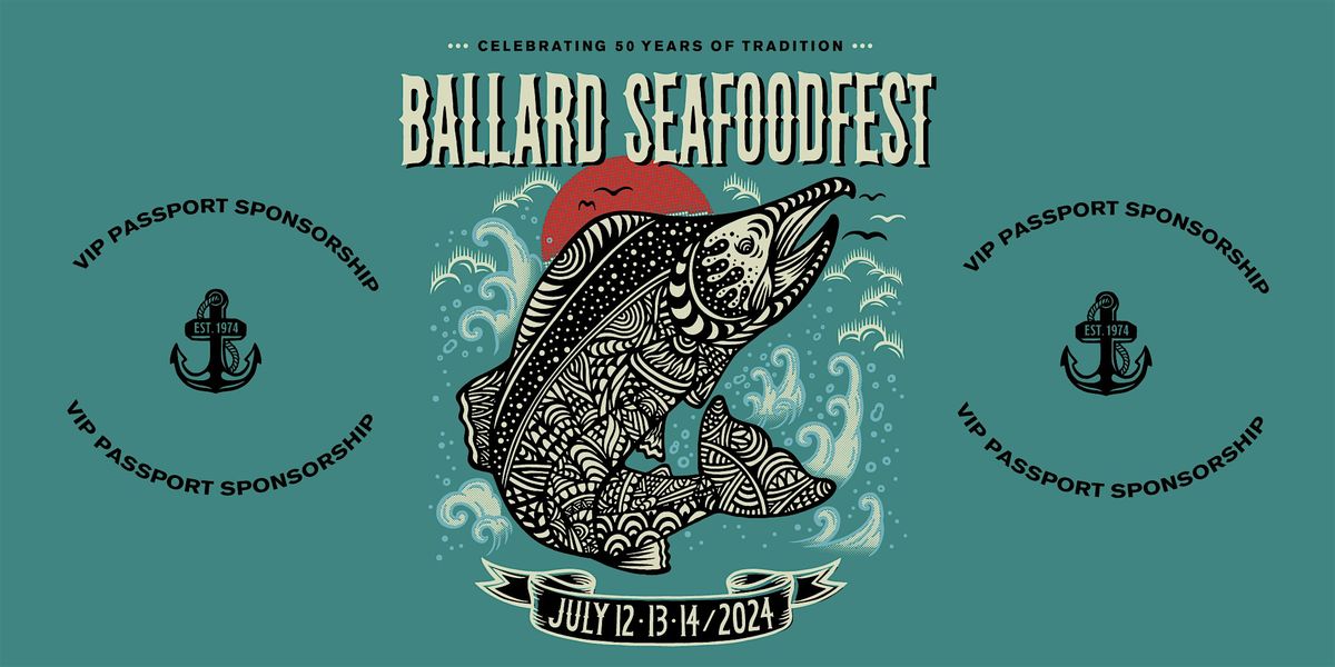 Ballard SeafoodFest VIP PASSPORT Sponsorship - Big Fish Lounge Access