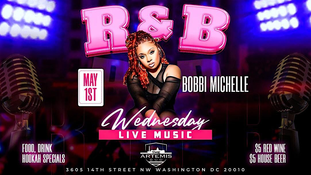 R&B Wednesdays- Live Band - FREE - Featuring Bobbi Michelle