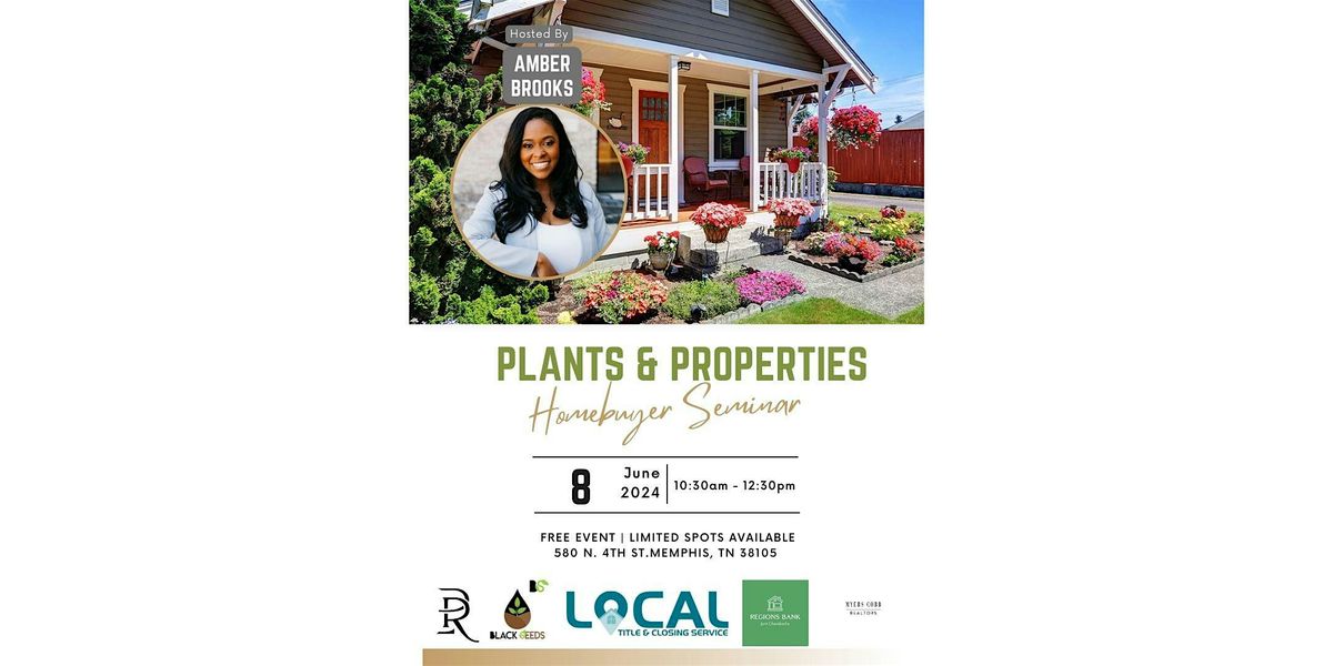 Plants & Properties Homebuyer Seminar