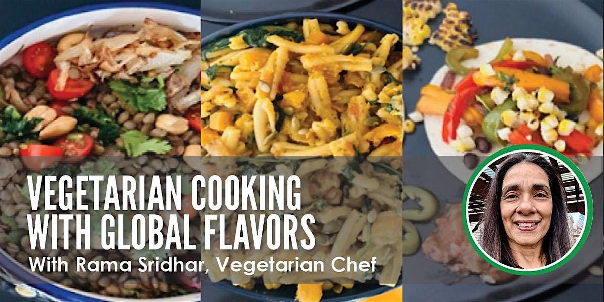 Vegetarian Cooking with Global Flavors