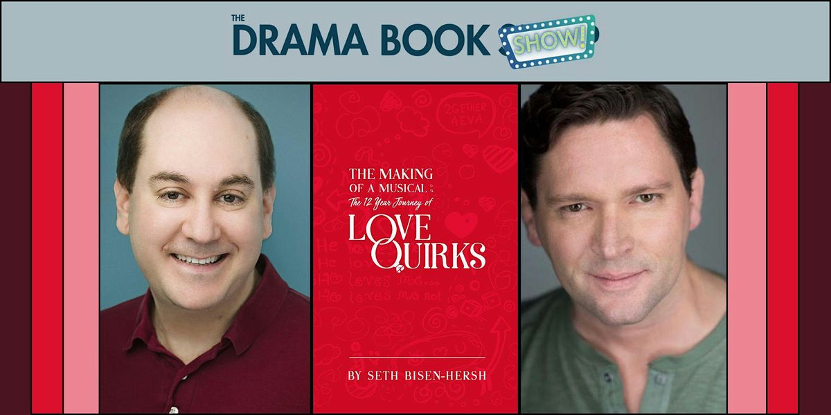 The Making of a Musical: The 12 Year Journey of Love Quirks