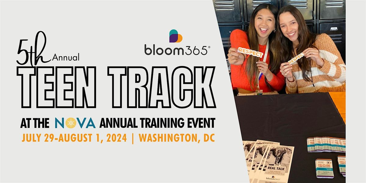 bloom365 TEEN TRACK at NOVA's 50th Annual Training Event
