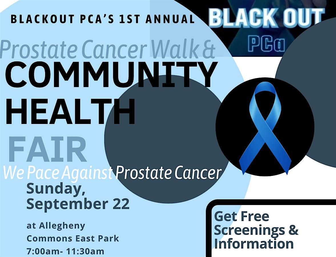 Blackout PCa\u2019s 1st Annual Prostate Cancer Walk and Community Health Fair