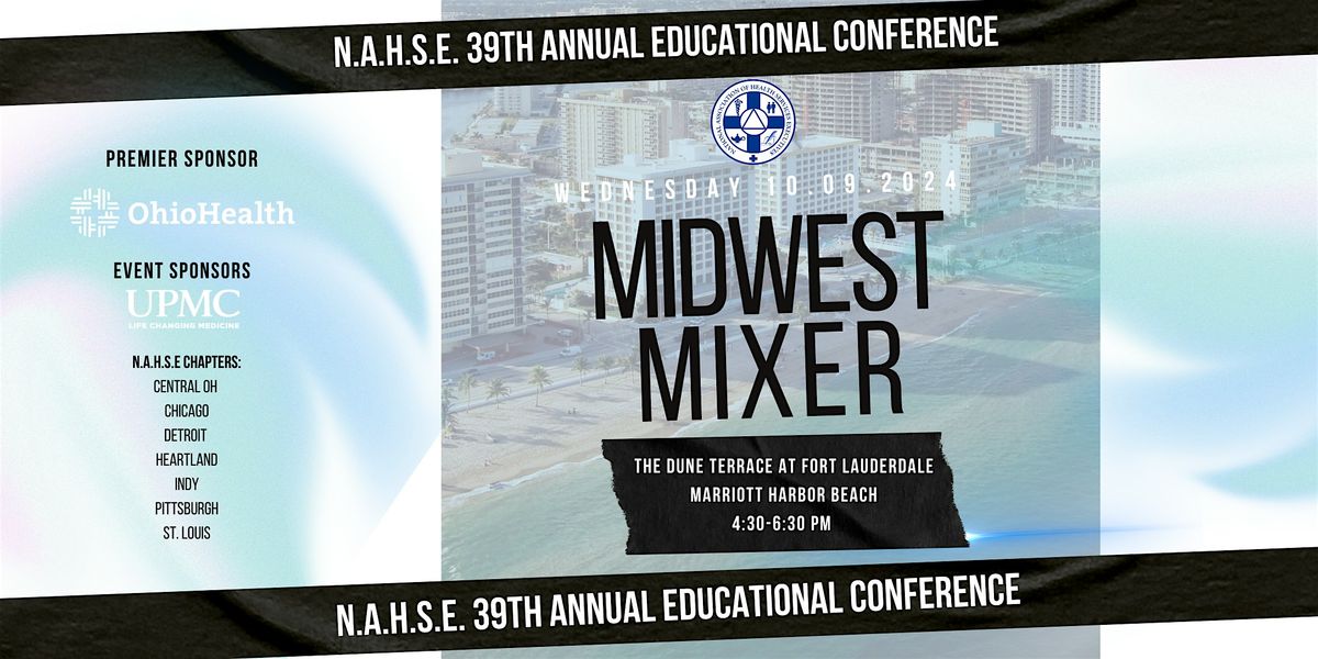 N.A.H.S.E. 39th Annual Educational Conference | Midwest Mixer