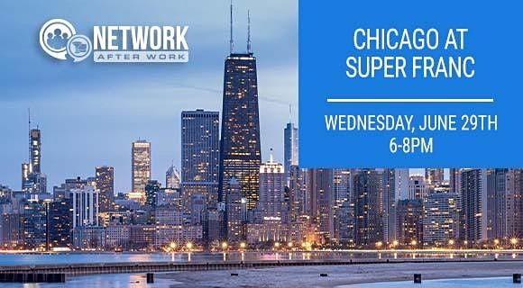 Network After Work Chicago at Super Franc