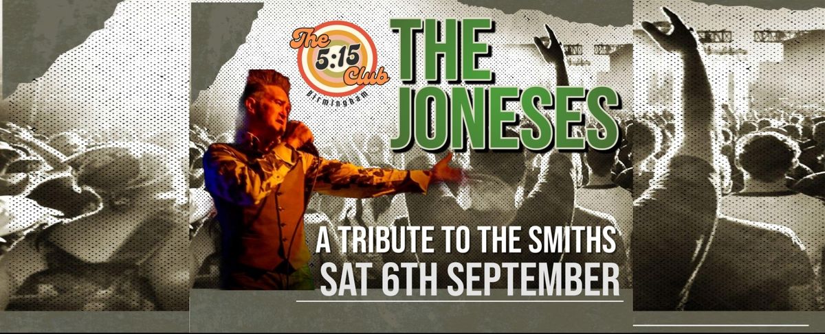 The Joneses Tribute To The Smiths The 5:15 Club