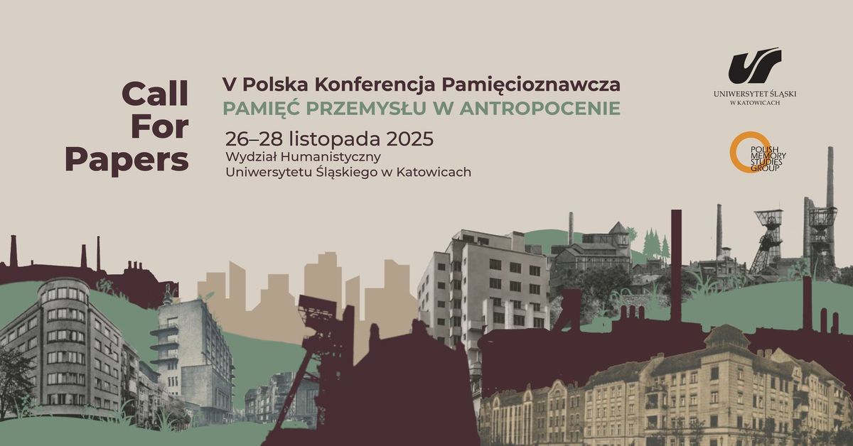 V Polska Konferencja Pami\u0119cioznawcza | 5th Polish Memory Studies Conference