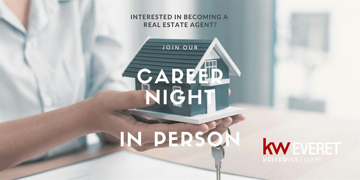 Real Estate Career Night - Open House\/In Person