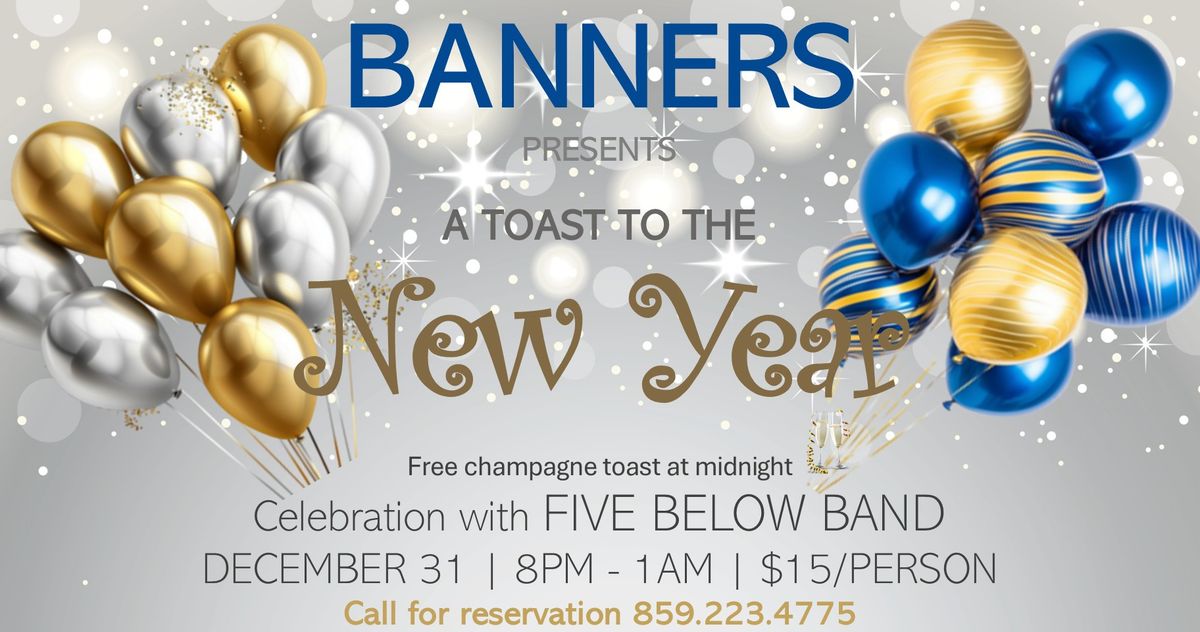 Banners presents A Toast to the New Year