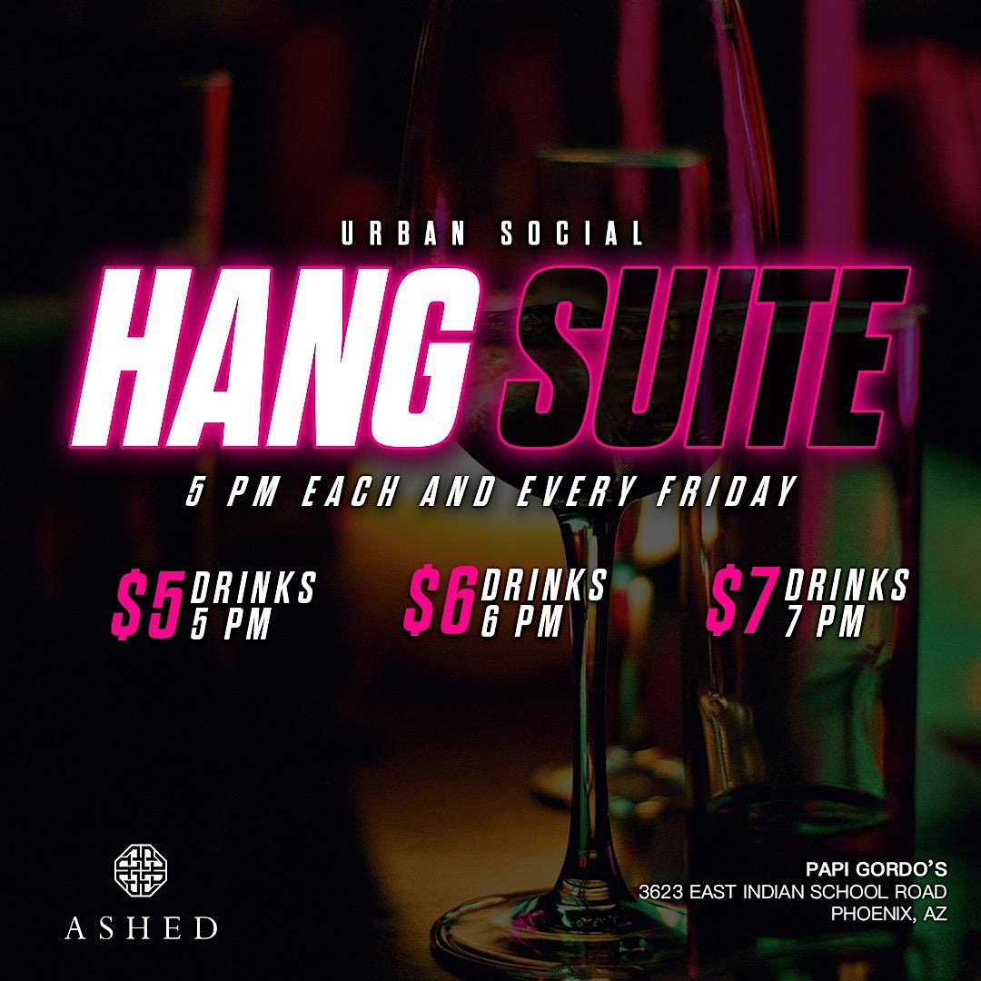 Hang Suite After Work Happy Hour, Papi Gordo's, Phoenix, 9 December 2022