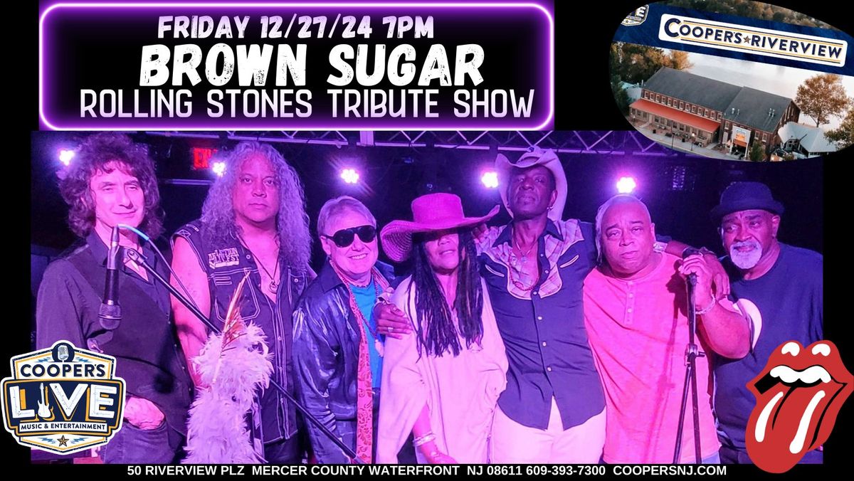 The high-energy Rolling Stones Tribute Band BROWN SUGAR! at Cooper's Riverview w DJ John Rossi