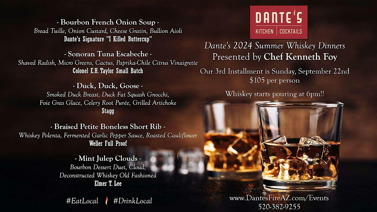 Dante's Fire 3rd Whiskey Dinner