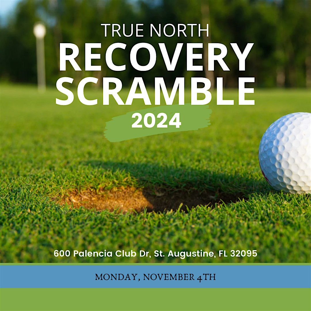 2024 True North Recovery Scramble