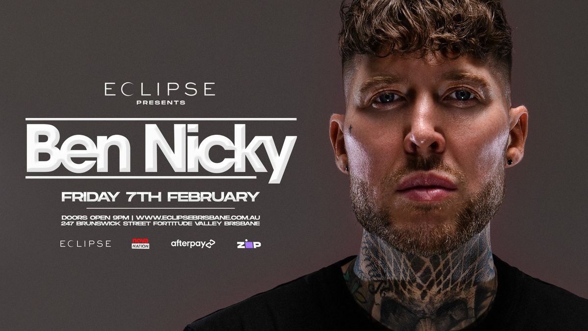 Eclipse Fridays pres. BEN NICKY (UK)