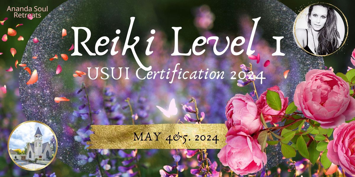 USUI Reiki Level 1 Certification with Ananda Cait 2024