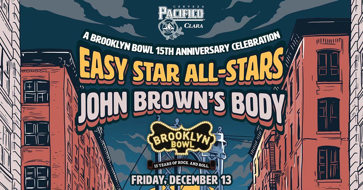 Easy Star All-Stars + John Brown's Body